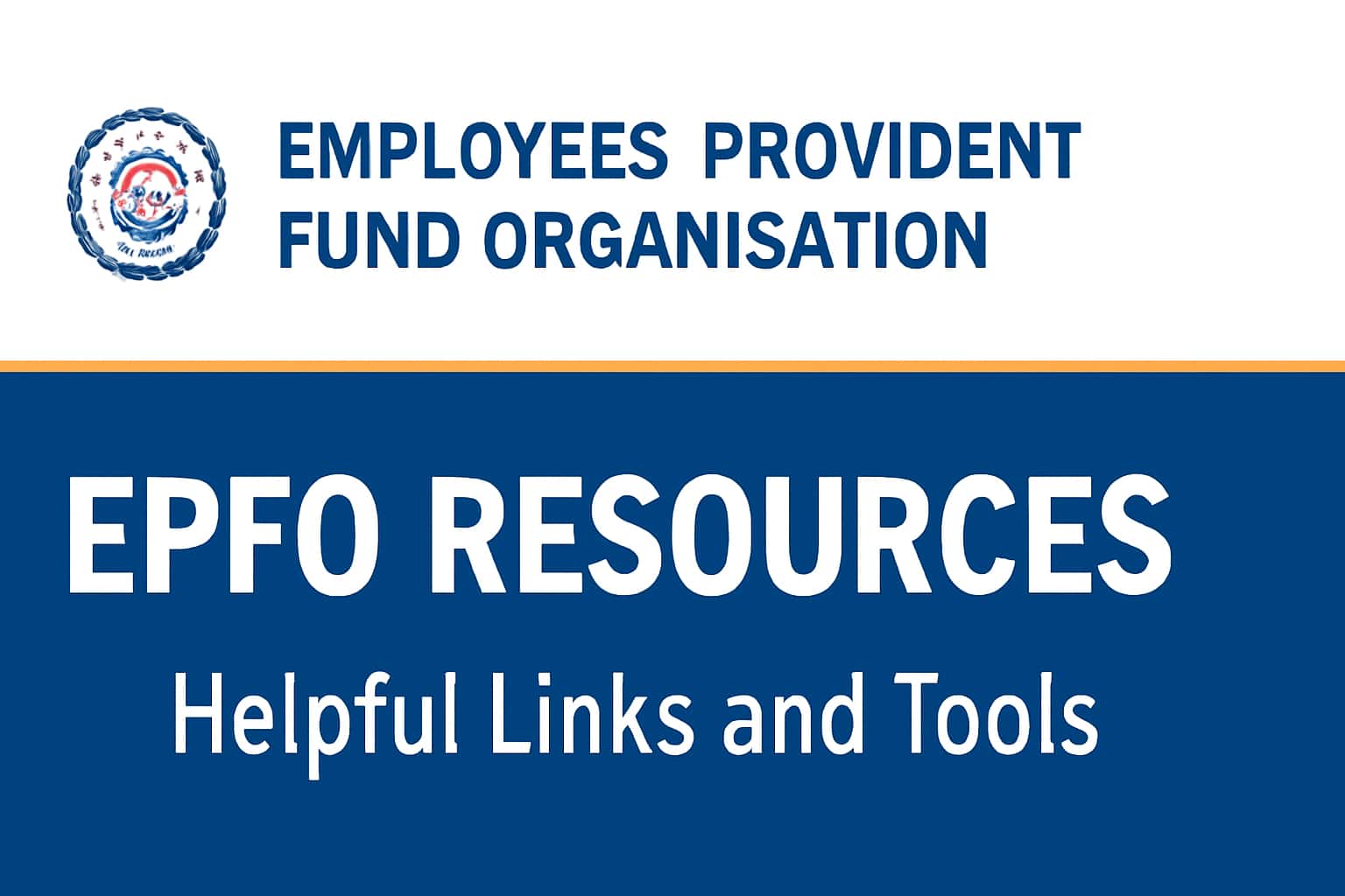 EPFO Resources - Helpful Links and Tools